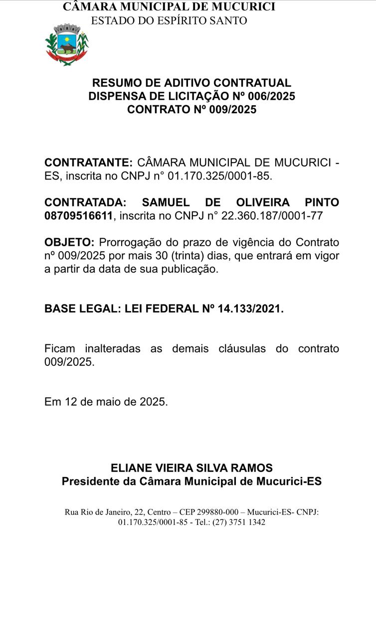 RESUMO DE ADITIVO CONTRATUAL DISPENSA DE LICITAÇÃO Nº 006/2025 CONTRATO Nº 009/2025